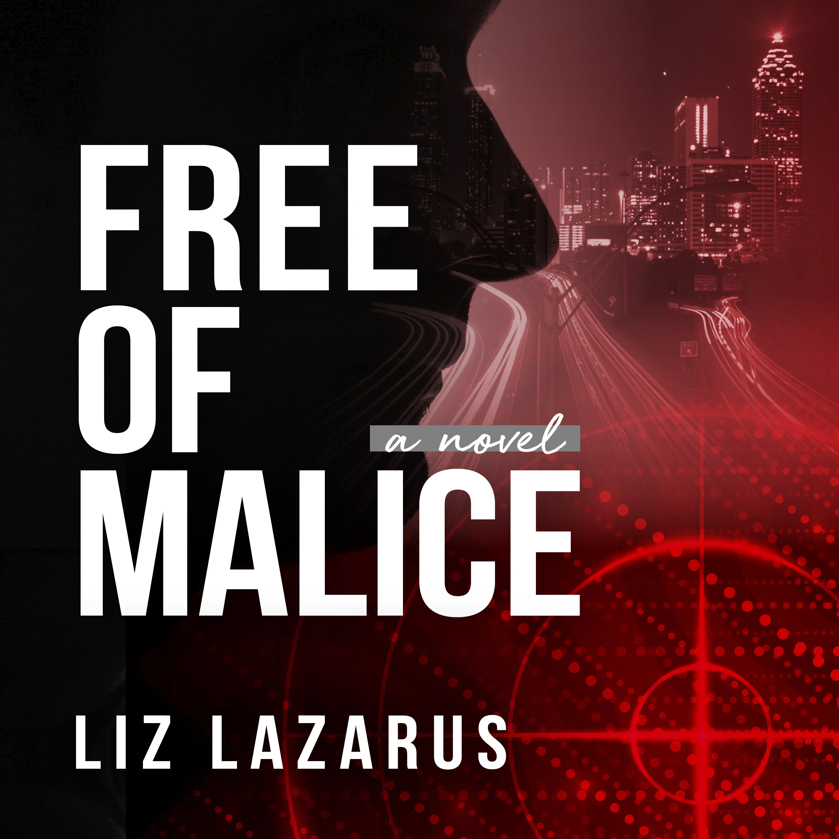 Free of Malice: Audio Book